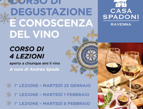 Corso di Degustazione e Conoscenza del vino a Casa Spadoni Ravenna